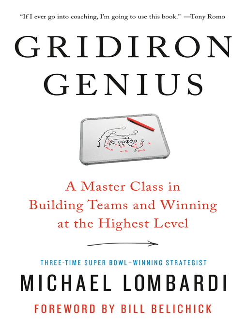 Title details for Gridiron Genius by Michael Lombardi - Available